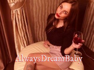 AlwaysDreamBaby