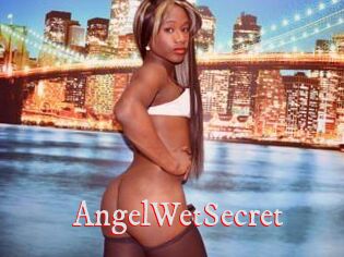 AngelWetSecret