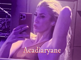 Acadiaryane