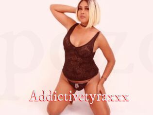 Addictivetyraxxx