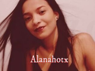 Alanahotx