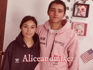 Aliceandmikez