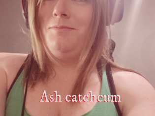 Ash_catchcum