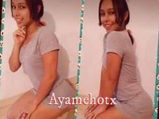 Ayamehotx