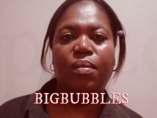 BIGBUBBLES