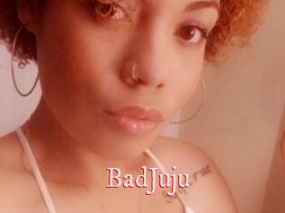 BadJuju