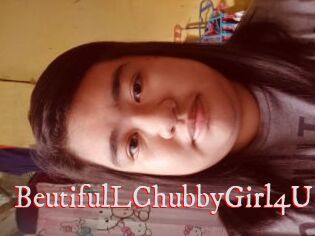 BeutifulLChubbyGirl4U