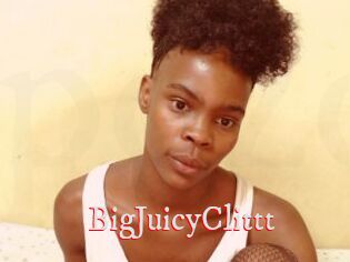 BigJuicyClittt