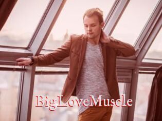 BigLoveMuscle