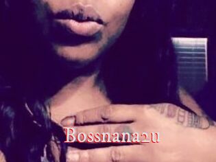 Bossnana2u