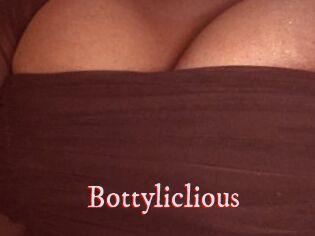 Bottyliclious