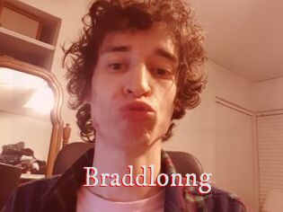 Braddlonng