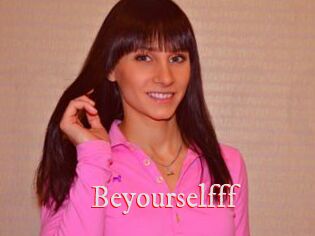 Beyourselfff