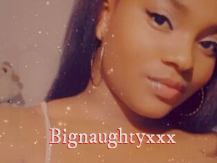 Bignaughtyxxx