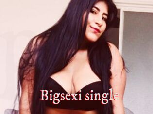 Bigsexi_single