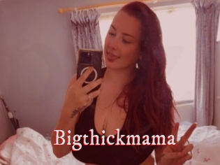 Bigthickmama