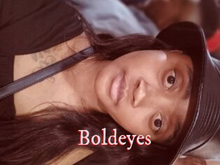 Boldeyes