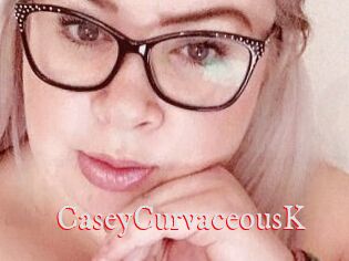 CaseyCurvaceousK