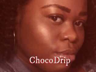 ChocoDrip