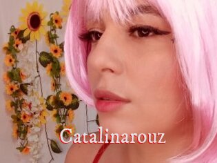 Catalinarouz