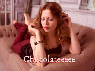 Chocolateeeee