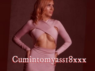 Cumintomyass18xxx