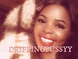 DRIPPINGPUSSYY