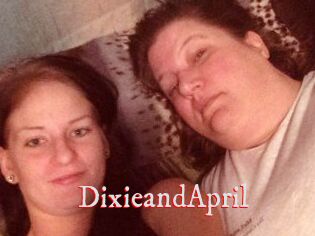 DixieandApril