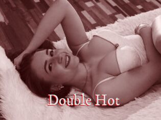 Double_Hot