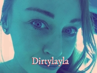 Dirtylayla