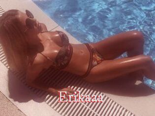 Erikaaa