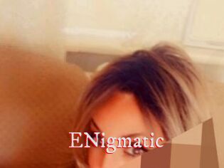 ENigmatic