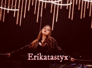 Erikatastyx