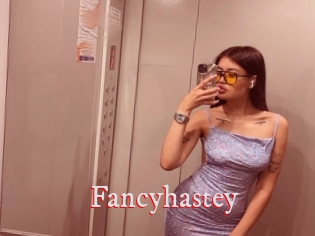 Fancyhastey