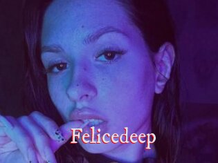 Felicedeep
