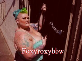 Foxyroxybbw