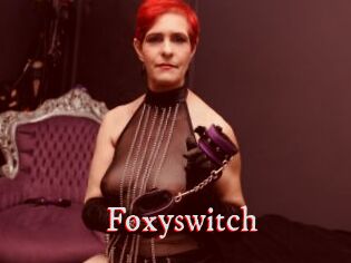 Foxyswitch