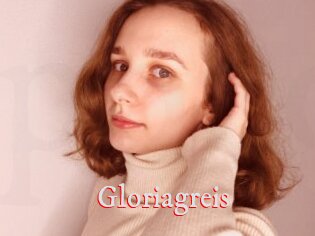 Gloriagreis