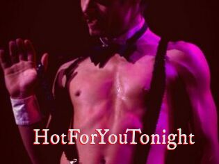 HotForYouTonight