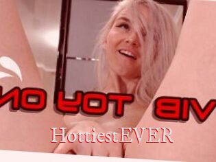 HottiestEVER
