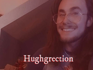 Hughgrection