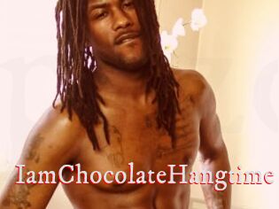 IamChocolateHangtime