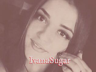 Ivana_Sugar