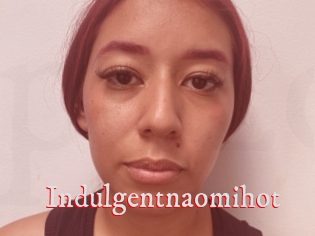 Indulgentnaomihot