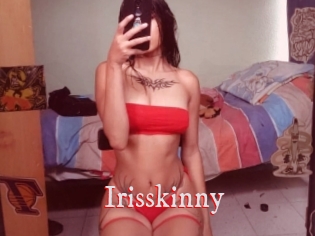 Irisskinny