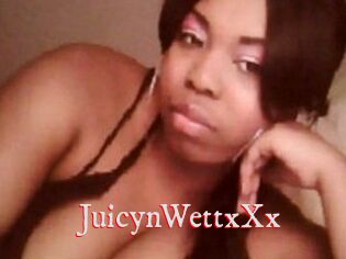 JuicynWettxXx