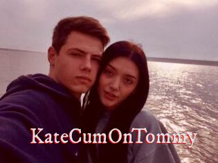 KateCumOnTommy