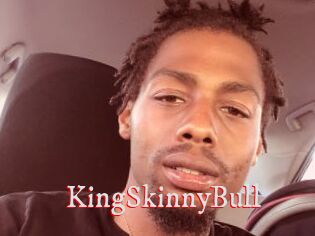 KingSkinnyBull