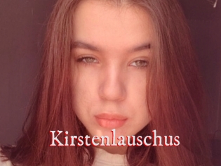Kirstenlauschus