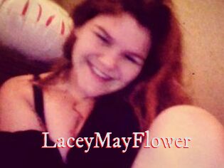 LaceyMayFlower